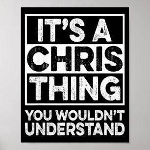 Poster C'est une chose de Chris que vous ne comprendriez