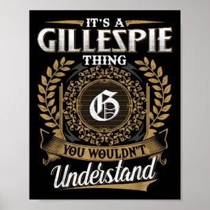 Poster C'Est Une Gillespie Que Vous Ne Comprendriez Pas L