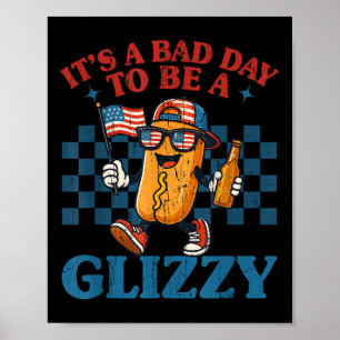 Poster C'est une mauvaise journée pour être un Glizzy, dr