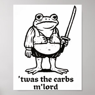 Poster C'Était Le Mlord Carbs Funny Medieval Frog Meme Po