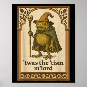 Poster C'était le Tism Mlord Drôle Magicien Grenouille Au
