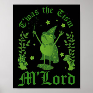 Poster C'était le tisme M'lord Drôle de Grenouille Sorciè