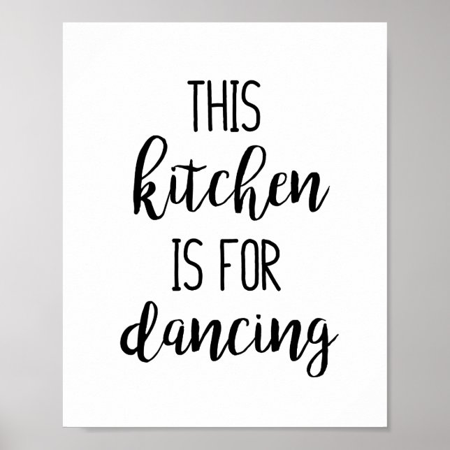 Poster Cette cuisine est pour Danser Drôle Citation de Ty (Devant)