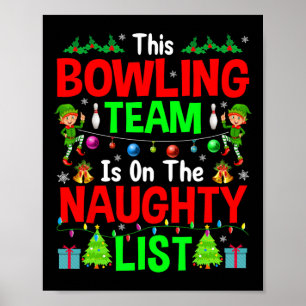 Poster Cette équipe de bowling sur la liste vilain cadeau