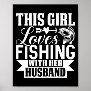 Poster Cette fille adore pêcher avec son mari