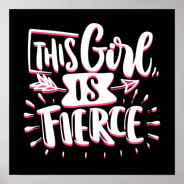 Poster Cette Fille Est L'Autonomisation De Fille Fierce (Devant)