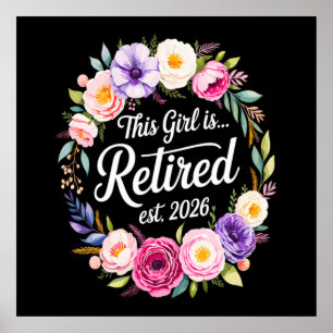 Poster Cette fille est retraitée 2026 Floral Retiret