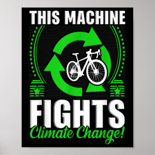 Poster Cette machine combat De l'environnement le changem