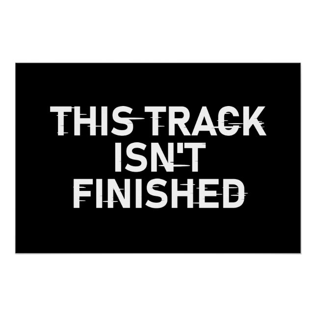 Poster Cette piste n'est pas finie - Conception de texte  (Devant)