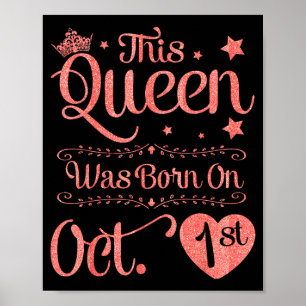Poster Cette reine est née le 1er octobre joyeux annivers