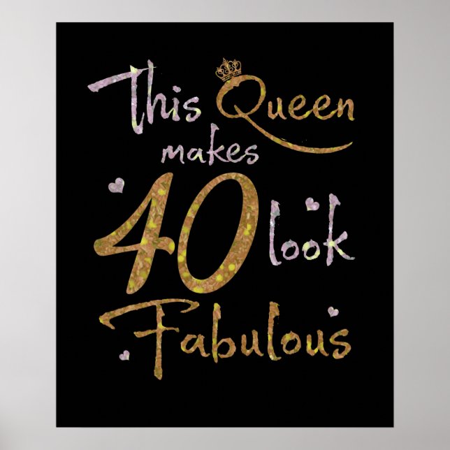 Poster Cette reine fait 40 paraître fabuleux 40e annivers (Devant)