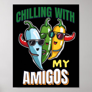 Poster Chaleur Avec Mon Amigos Cinco De Mayo Chilly Peppe