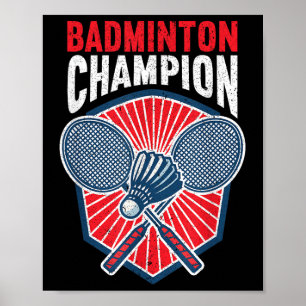 Poster Champion de Badminton Drôle de Badminton