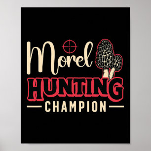 Poster Champion de la chasse aux morilles Aime la cueille