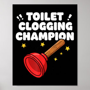 Poster Champion de l'Engorgement des Toilettes Plongeur D