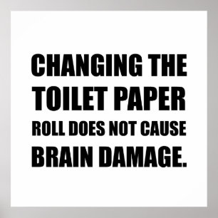 Poster Changer Papier Toilette Roll Cerveau Dommages