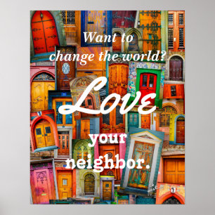 Poster Changez l'amour du monde vos portes uniques