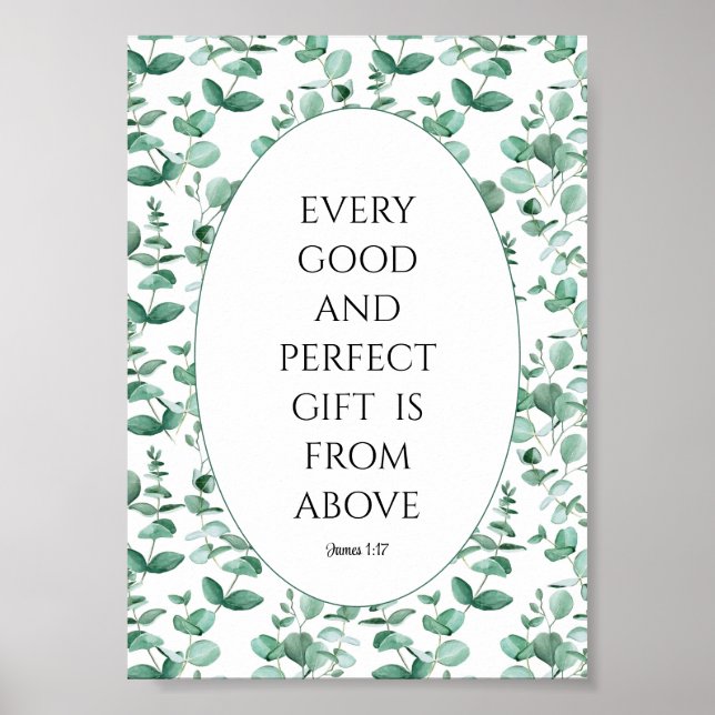 Poster Chaque cadeau parfait et bon provient d'eucalyptus (Devant)
