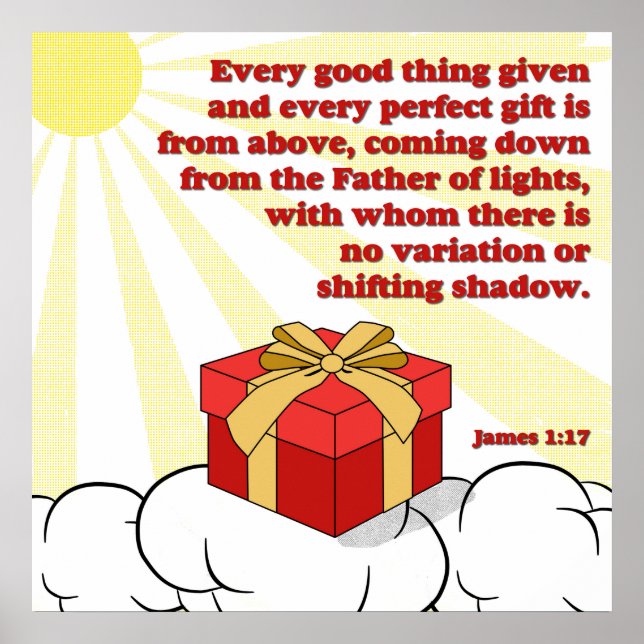 Poster Chaque cadeau parfait vient du dessus James 1:17 (Devant)