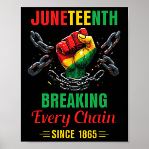 Poster Chaque chaîne depuis 1865 Femmes Hommes Juneteenth