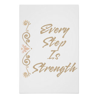 Poster Chaque étape est une force Inspiration Motivation