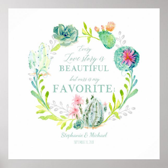 Poster Chaque histoire d'amour est belle Cactus Succulent (Devant)