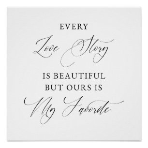 Poster Chaque Histoire d'Amour Est Belle Fond de Mariage