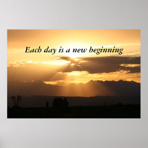 Poster Chaque jour est un nouveau commencement
