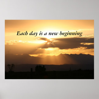Poster Chaque jour est un nouveau commencement