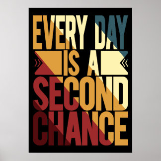 Poster Chaque Jour Est Une Deuxième Chance