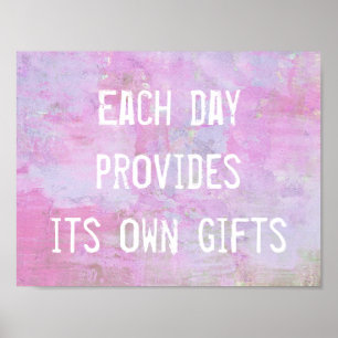 Poster Chaque jour fournit ses propres dons, inspiration