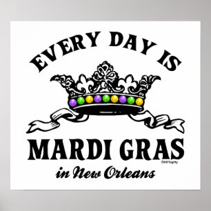 Poster Chaque jour Mardi Gras à la Nouvelle-Orléans
