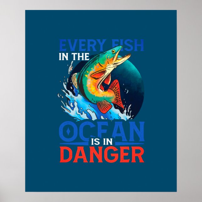 Poster Chaque Poisson De L'Océan Est En Danger (Devant)