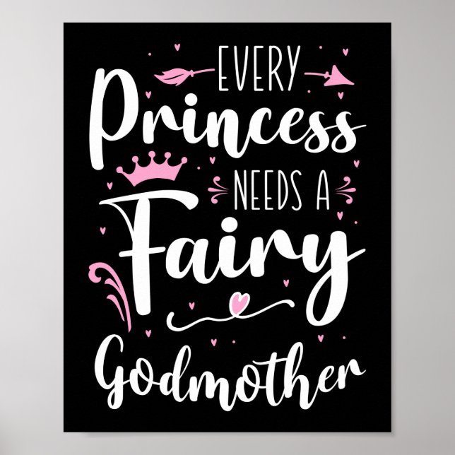 Poster Chaque Princesse A Besoin D'Une Godmère Fée (Devant)
