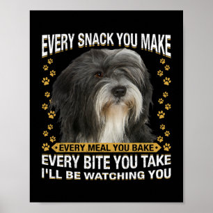 Poster Chaque Snack, Tu Fais De Drôle Tibétain Terrier Ch