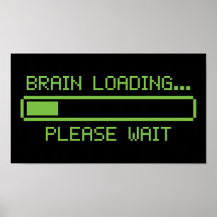 Poster Chargement du cerveau... Veuillez patienter