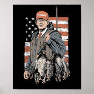 Poster Chasse au canard Trump Camo Bonjour Chasse Saison 
