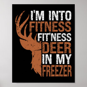 Poster Chasse-chemise Je suis en forme Deer Freezer Drôle