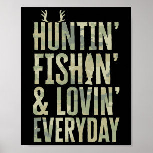 Poster Chasse Pêche Aimant Chaque Jour Chemise1