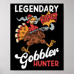 Poster Chasseur de Dindon Légendaire Drôle de Chasse à la