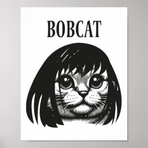 Poster Chat amusant Bob Coiffeur Bobcat Chats humoristiqu