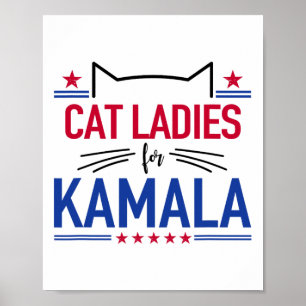 Poster Chat Ladies For Kamala Funny Chat 2024 Président K