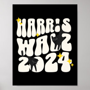Poster Chat Ladies For Kamala Funny Chat 2024 Président K