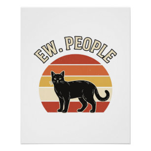 Poster Chat noir drôle Ew personnes design vintage rétro_