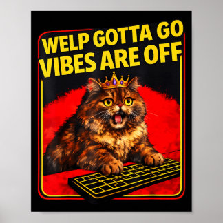 Poster Chat tigré drôle de chaton faut que je parte dire 