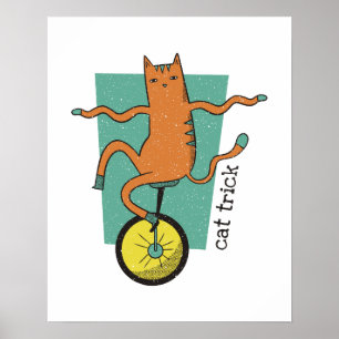 Poster Chat Trick Funny Tabby Chat Riding a Unicycle
