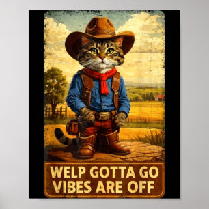 Poster Chaton tigré drôle welp faut y aller dire sarcasti