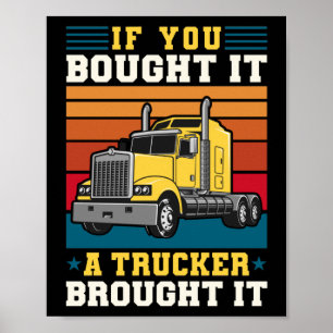 Poster Chauffeur De Camion Si Vous L'Avez Acheté Un Camio