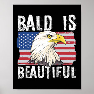 Poster Chauve Est Beau 4 Juillet Jour De L'Indépendance B