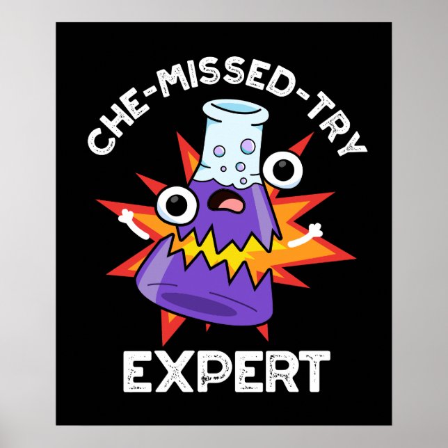 Poster Che manqué-Essayer Funny Science Chimie Pun Dark B (Devant)